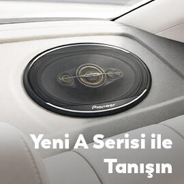 Pioneer Yeni A Serisi ile Tanışın